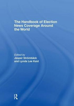 The Handbook of Election News Coverage Around the World