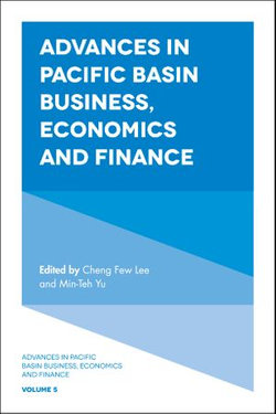 Advances in Pacific Basin Business, Economics and Finance