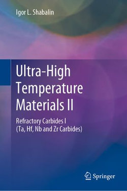 Ultra-High Temperature Materials II