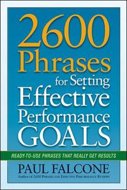 2600 Phrases for Setting Effective Performance Goals