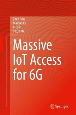 Massive IoT Access For 6G