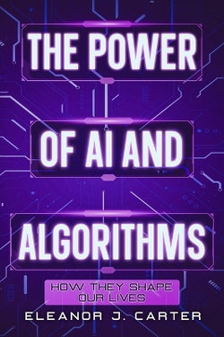 The Power of AI and Algorithms