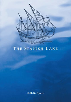 The Spanish Lake / O. H. K. Spate