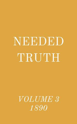 Needed Truth Volume 3 1890