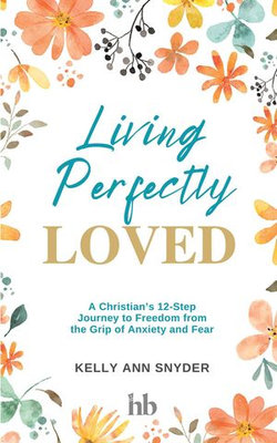 Living Perfectly Loved