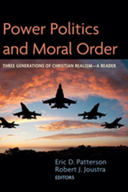 Power Politics and Moral Order