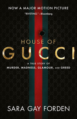 House of Gucci [Film Tie-in]