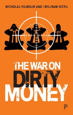 The War on Dirty Money