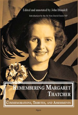 Remembering Margaret Thatcher