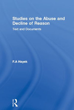 Studies on the Abuse and Decline of Reason