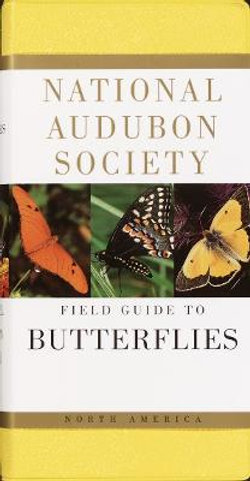 National Audubon Society Field Guide to Butterflies