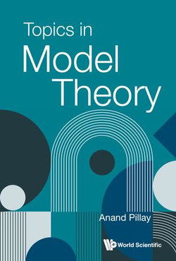 Topics in Model Theory