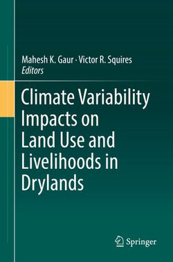 Climate Variability Impacts on Land Use and Livelihoods in Drylands