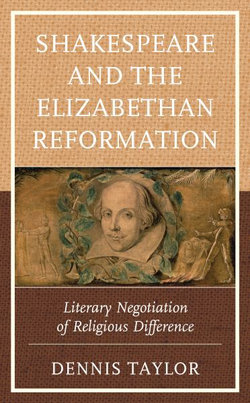 Shakespeare and the Elizabethan Reformation