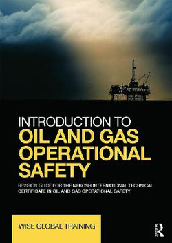 Introduction to Oil and Gas Operational Safety