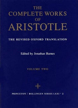 The Complete Works of Aristotle, Volume Two