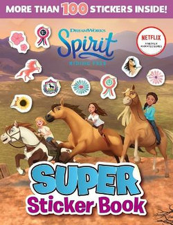 Spirit Riding Free: Super Sticker Book