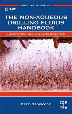 The Non-aqueous Drilling Fluids Handbook