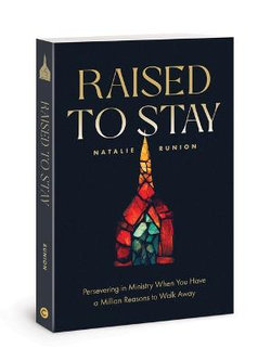 Raised to Stay