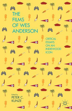 The Films of Wes Anderson