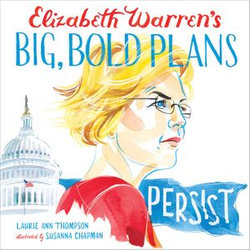 Elizabeth Warren's Big, Bold Plans