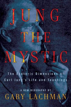 Jung the Mystic