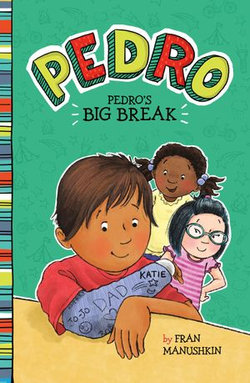 Pedro's Big Break