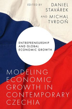 Modeling Economic Growth in Contemporary Czechia