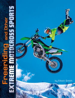 Freeriding and Other Extreme Motocross Sports