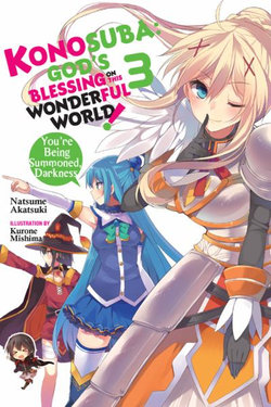 Konosuba: God's Blessing on This Wonderful World!, Vol. 3 (light Novel)