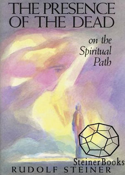 The Presence of the Dead on the Spiritual Path