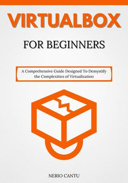 VirtualBox for Beginners
