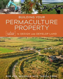 Building Your Permaculture Property