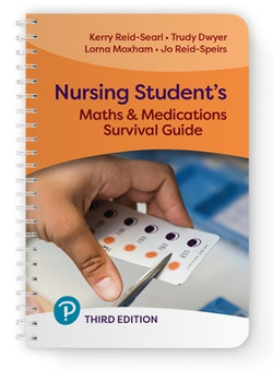 Nursing Student's Maths & Medications Survival Guide