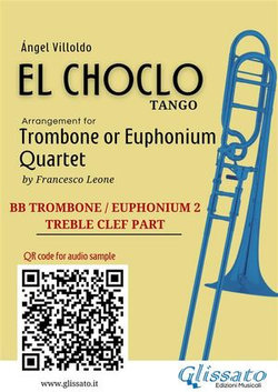 Trombone/Euphonium 2 t.c. part of "El Choclo" for Quartet