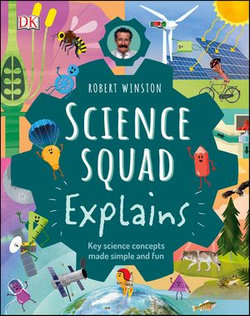 Robert Winston Science Squad Explains