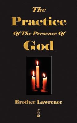 The Practice Of The Presence Of God