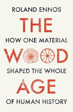 The Wood Age