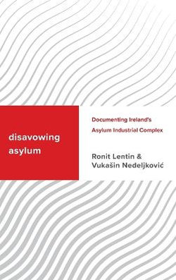 Disavowing Asylum