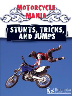 Stunts, Tricks, and Jumps