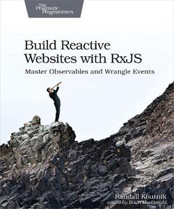 Build Reactive Websites with RxJS