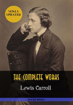 Lewis Carroll: The Complete Works