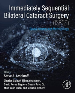 Immediately Sequential Bilateral Cataract Surgery (ISBCS)