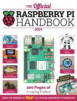 The Official Raspberry Pi Handbook 2024