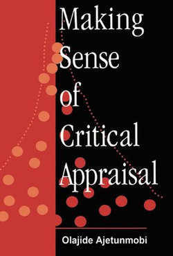 Making Sense of Critical Appraisal