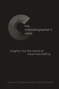 The Cinematographer's Voice