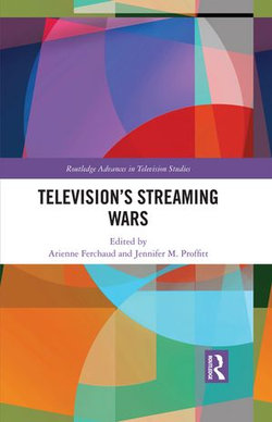 Television’s Streaming Wars