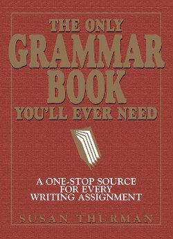 The Only Grammar Book You'll Ever Need