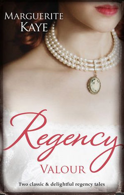 Regency Valour/The Soldier's Dark Secret/The Soldier's Rebel Lover