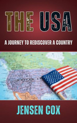 The USA: A Journey to Rediscover a Country